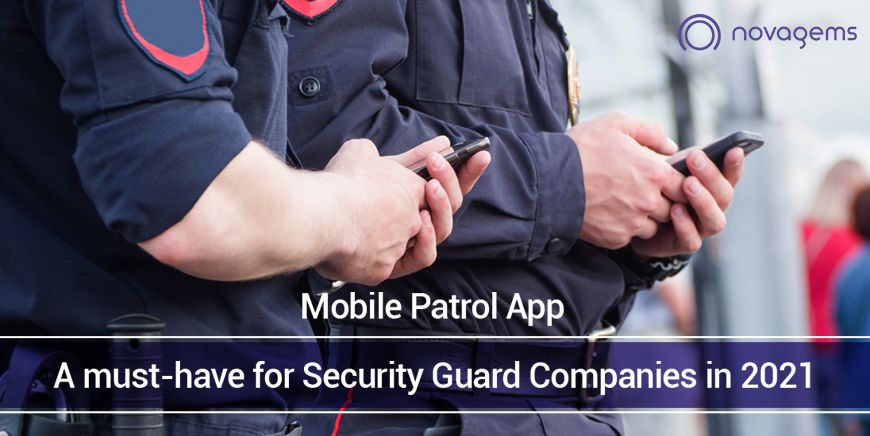 Mobile Patrol App for Security Guard Companies | Novagems