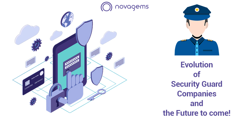 Evolution of Security Guard Companies And The Future To Come!