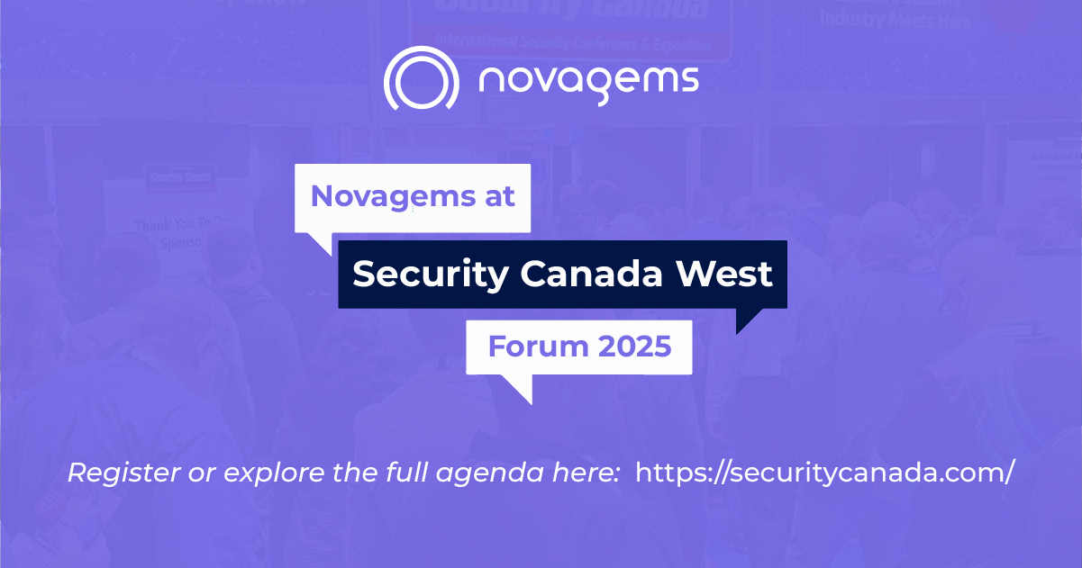 Meet Novagems at Security Canada West
